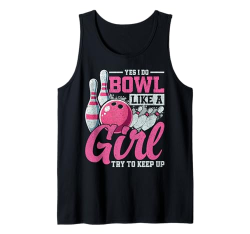 Ja, ich bowle wie EIN Mädchen Tank Top Ja, ich bowle wie EIN Mädchen Tank Top von Bowling Chic