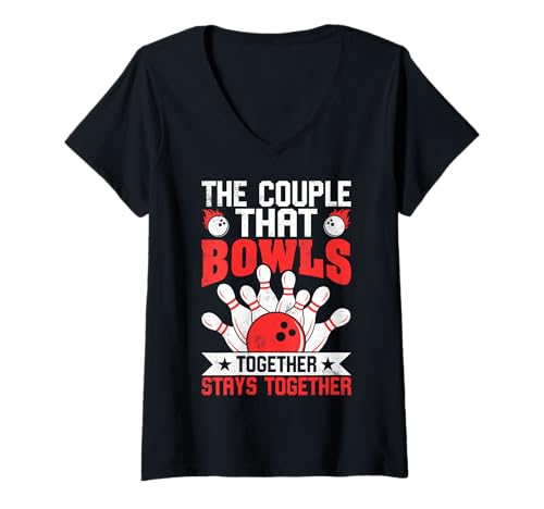 Damen Das Paar, das zusammen bowlt, bleibt zusammen T-Shirt mit V-Ausschnitt Damen Das Paar, das zusammen bowlt, bleibt zusammen T-Shirt mit V-Ausschnitt von Bowling Lovers Club