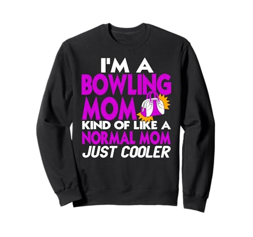 Lustiger Bowling Mama Spruch Coolere Mutter Sweatshirt von Bowling Mama mit Stil und Humor
