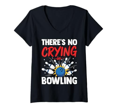 Damen Beim Bowling Wird Nicht geweint! Lustig T-Shirt mit V-Ausschnitt Damen Beim Bowling Wird Nicht geweint! Lustig T-Shirt mit V-Ausschnitt von Bowling Strike Designs