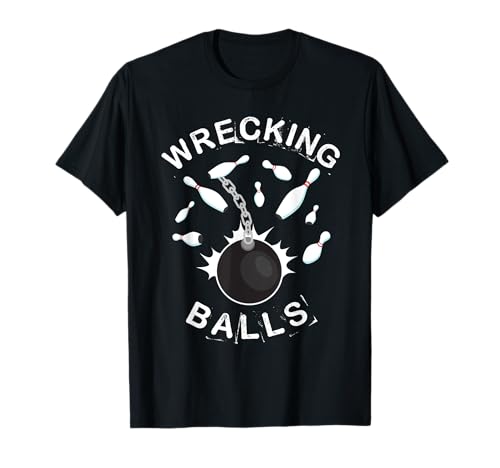 Lustiges Bowling-Shirt für Damen und Herren | Wrecking Balls T-Shirt von Bowling Team Shirt Co