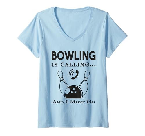 Damen Bowling Ruft und ich muss gehen Humor Bowling T-Shirt mit V-Ausschnitt Damen Bowling Ruft und ich muss gehen Humor Bowling T-Shirt mit V-Ausschnitt von Bowling is Calling and i must go
