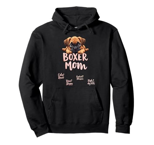 Lustiger Boxer Mama Hund Boxer Mama Humor Zitat Pullover Hoodie von Boxer Dog Fun Designs