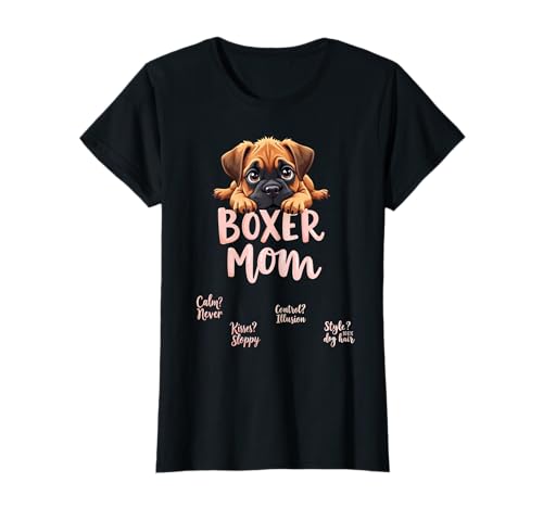 Lustiger Boxer Mama Hund Boxer Mama Humor Zitat T-Shirt Lustiger Boxer Mama Hund Boxer Mama Humor Zitat T-Shirt von Boxer Dog Fun Designs