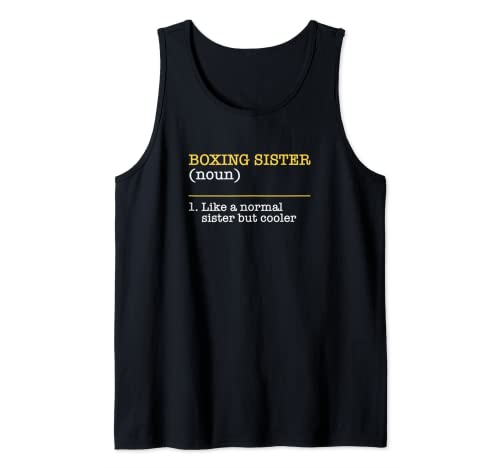 Boxing Sister Schwester Sprüche Boxing Girl MMA Kick-Boxing Tank Top von Boxing Sprüche & Boxing Geschenke