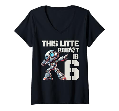 Damen Jungen Roboter Party Roboter 6. Geburtstag Shirt Kinder 6. Geburtstag T-Shirt mit V-Ausschnitt Damen Jungen Roboter Party Roboter 6. Geburtstag Shirt Kinder 6. Geburtstag T-Shirt mit V-Ausschnitt von Boys 6 Years Robot Party Robot 6th Birthday shirt