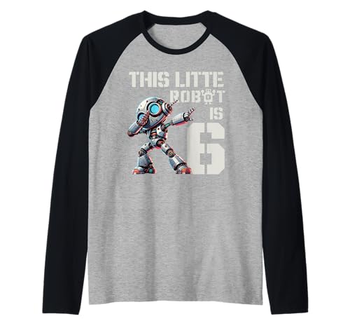 Jungen Roboter Party Roboter 6. Geburtstag Shirt Kinder 6. Geburtstag Raglan Jungen Roboter Party Roboter 6. Geburtstag Shirt Kinder 6. Geburtstag Raglan von Boys 6 Years Robot Party Robot 6th Birthday shirt