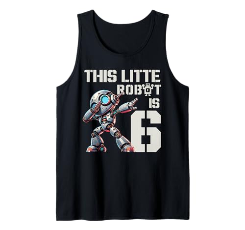 Jungen Roboter Party Roboter 6. Geburtstag Shirt Kinder 6. Geburtstag Tank Top Jungen Roboter Party Roboter 6. Geburtstag Shirt Kinder 6. Geburtstag Tank Top von Boys 6 Years Robot Party Robot 6th Birthday shirt