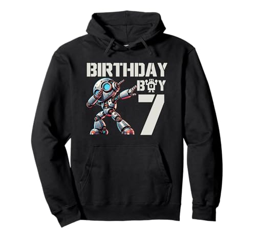 Jungen Roboter Party Roboter 7. Geburtstag Shirt Kinder 7. Geburtstag Pullover Hoodie von Boys 7 Years Robot Party Robot 7th Birthday shirt