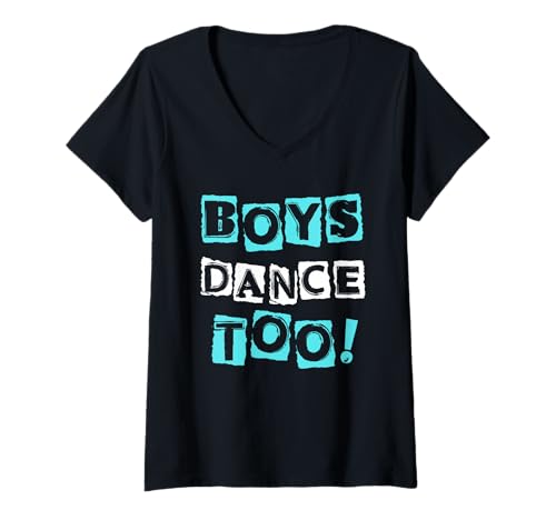 Damen Boys Dance Too Trendy Block Font Tap Balletttänzerin Tanzen T-Shirt mit V-Ausschnitt Damen Boys Dance Too Trendy Block Font Tap Balletttänzerin Tanzen T-Shirt mit V-Ausschnitt von Boys Dance Too Dancing Statement Gear For Guys