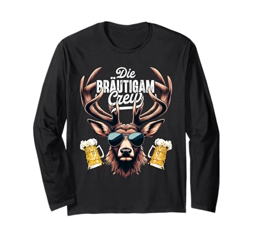 Junggesellenabschied Männer Polterabend JGA Männer Geschenk Langarmshirt Junggesellenabschied Männer Polterabend JGA Männer Geschenk Langarmshirt von Bräutigam Crew JGA Männer mit Hirsch Geschenk