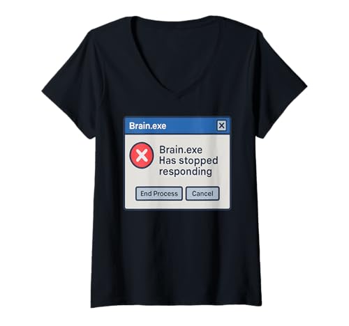 Damen Brain.exe Fehler Lustig Tech Humor Burnout Stimmung T-Shirt mit V-Ausschnitt von Brain Crash Nerd Code Error Relatable Moments