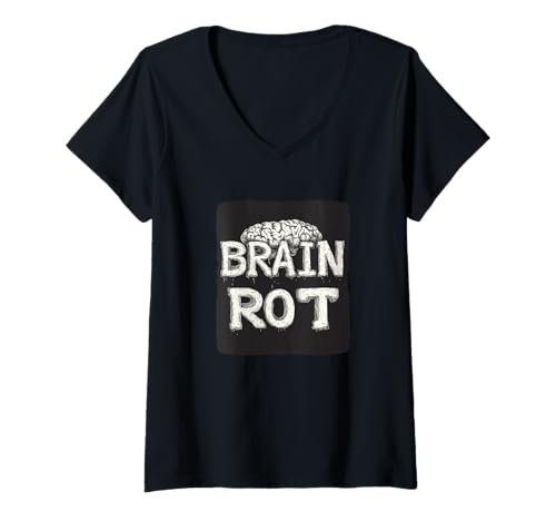 Damen Great Brain Rot Spruch T-Shirt mit V-Ausschnitt Damen Great Brain Rot Spruch T-Shirt mit V-Ausschnitt von Brain Rot Speech