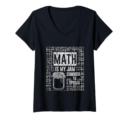 Damen Math Is My Jam And I'm Here To Spread It Nerdy Logic - T-Shirt mit V-Ausschnitt von Brainy Mathematiker Motivation
