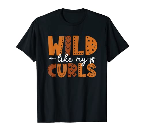 Wild Like My Curls Lockiges Haar für Kleinkinder, Mädchen T-Shirt von Brand