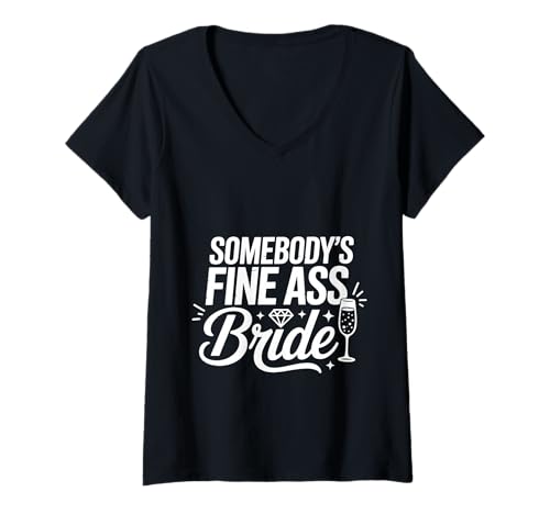 Damen Somebody's Fine Ass Bride Bachelorette Brauthochzeit - T-Shirt mit V-Ausschnitt Damen Somebody's Fine Ass Bride Bachelorette Brauthochzeit - T-Shirt mit V-Ausschnitt von Braut Ehepartei Sass