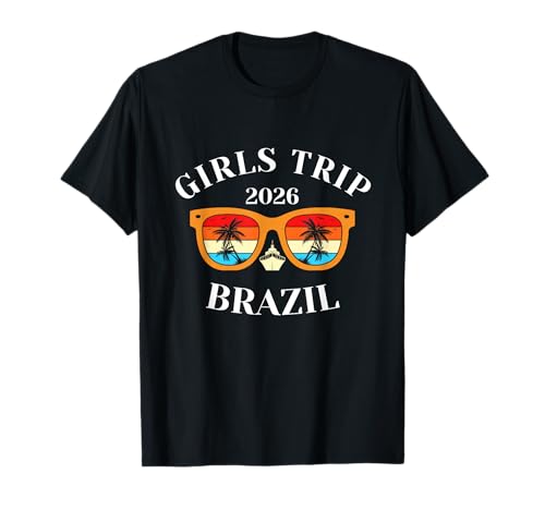 Girls Trip 2026 Brasilien Kreuzfahrt Urlaub Reisen T-Shirt Girls Trip 2026 Brasilien Kreuzfahrt Urlaub Reisen T-Shirt von Brazil Spring Break Attire T-Shirts
