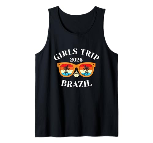 Girls Trip 2026 Brasilien Kreuzfahrt Urlaub Reisen Tank Top von Brazil Spring Break Attire T-Shirts