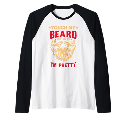 Lustiges Bart-Zitat Touch My Beard and Tell Me I'm Pretty Men Raglan Lustiges Bart-Zitat Touch My Beard and Tell Me I'm Pretty Men Raglan von Bread Lovers Bearded Skull Hipster Fathers Day