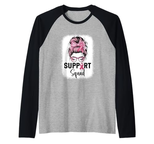 Brustkrebsbewusstsein Frauen Support Squad Messy Bun Raglan Brustkrebsbewusstsein Frauen Support Squad Messy Bun Raglan von Breast Cancer Awareness Designs
