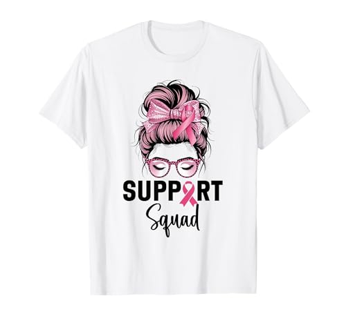 Brustkrebsbewusstsein Frauen Support Squad Messy Bun T-Shirt von Breast Cancer Awareness Designs