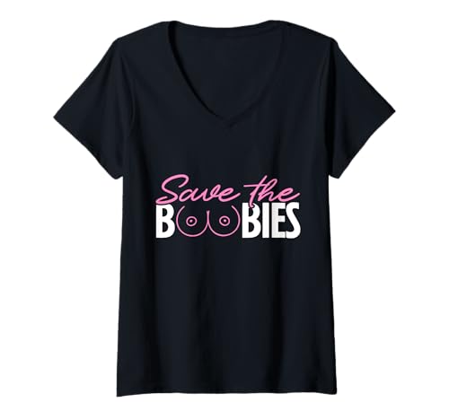 Damen Save The Boobies Boobs Titties Brustkrebs-Bewusstsein T-Shirt mit V-Ausschnitt Damen Save The Boobies Boobs Titties Brustkrebs-Bewusstsein T-Shirt mit V-Ausschnitt von Breast Cancer Awareness Month