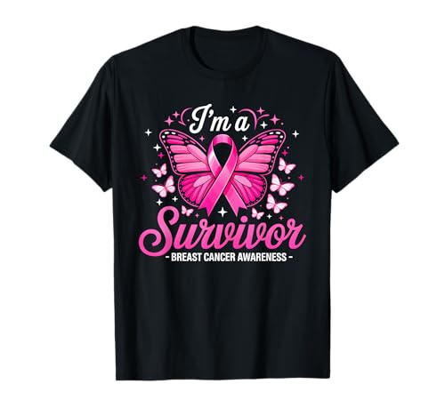 I'm A Survivor Schmetterling Kampf Brustkrebs Bewusstsein Frauen T-Shirt I'm A Survivor Schmetterling Kampf Brustkrebs Bewusstsein Frauen T-Shirt von Breast Cancer Awareness Survivor Fight Women