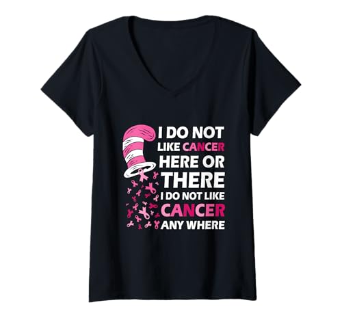 Damen I Do Not Like Cancer Here Or There I Do Not Like Cancer T-Shirt mit V-Ausschnitt Damen I Do Not Like Cancer Here Or There I Do Not Like Cancer T-Shirt mit V-Ausschnitt von Breast Cancer Awareness