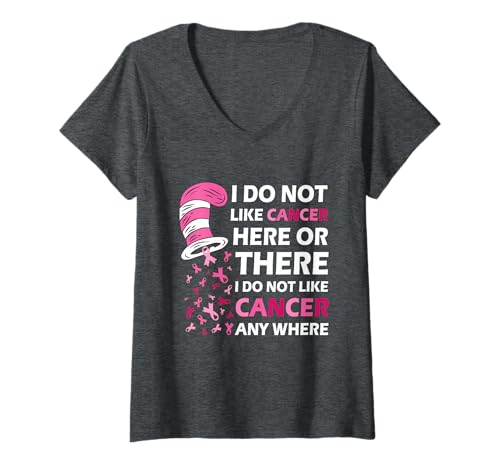 Damen I Do Not Like Cancer Here Or There I Do Not Like Cancer T-Shirt mit V-Ausschnitt Damen I Do Not Like Cancer Here Or There I Do Not Like Cancer T-Shirt mit V-Ausschnitt von Breast Cancer Awareness