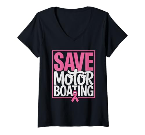Damen Lustiges Brustkrebs-Bewusstseinsband mit Aufschrift Save Motorboot, Rosa T-Shirt mit V-Ausschnitt Damen Lustiges Brustkrebs-Bewusstseinsband mit Aufschrift Save Motorboot, Rosa T-Shirt mit V-Ausschnitt von Breast Cancer For Men And Women