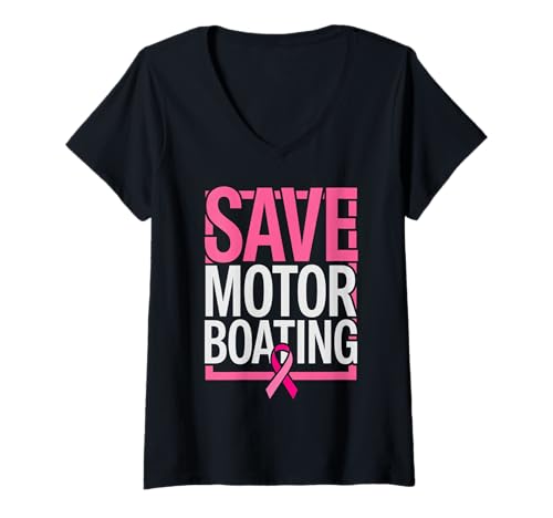 Damen Lustiges Brustkrebs-Bewusstseinsband mit Aufschrift Save Motorboot, Rosa T-Shirt mit V-Ausschnitt Damen Lustiges Brustkrebs-Bewusstseinsband mit Aufschrift Save Motorboot, Rosa T-Shirt mit V-Ausschnitt von Breast Cancer For Men And Women