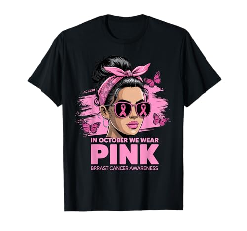 Brustkrebs Frauen im Oktober tragen wir rosa T-Shirt Brustkrebs Frauen im Oktober tragen wir rosa T-Shirt von Breast Cancer Messy Bun Ribbon For Women Girls Kid