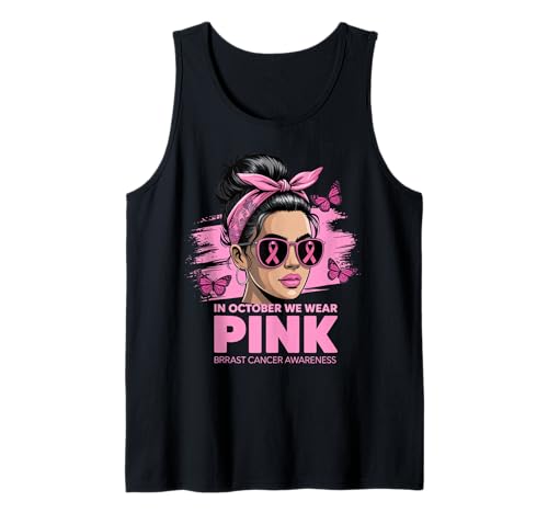 Brustkrebs Frauen im Oktober tragen wir rosa Tank Top Brustkrebs Frauen im Oktober tragen wir rosa Tank Top von Breast Cancer Messy Bun Ribbon For Women Girls Kid