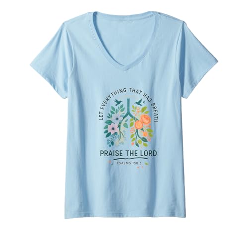 Damen Let Everything That Has Breath Praise The Lord Psalms 150:6 T-Shirt mit V-Ausschnitt Damen Let Everything That Has Breath Praise The Lord Psalms 150:6 T-Shirt mit V-Ausschnitt von Breath of Praise Co.