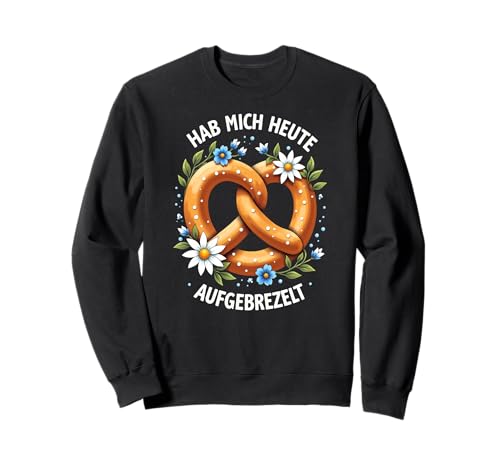 Aufgebrezelt Brezel Dirndl Ersatz Oktober Volksfest Trachten Sweatshirt von Brezel aufgebrezelt lustiges Trachtenshirt Bayern