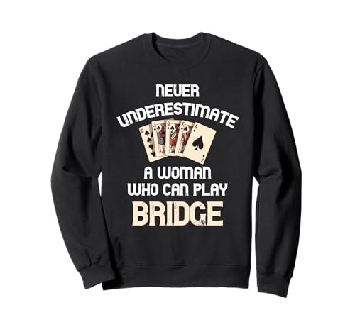 Bridge Player Never Underestimate A Woman Bridge Kartenspiel Sweatshirt Bridge Player Never Underestimate A Woman Bridge Kartenspiel Sweatshirt von Bridge Bidding Trick Bridging Game Cards