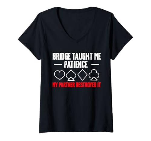 Damen Bridge Taught Me Patience Bridge Player Card Game T-Shirt mit V-Ausschnitt von Bridge Kartenspiel Designs Spieler Idee