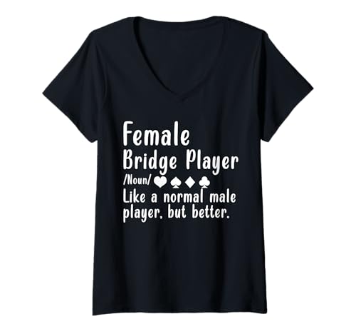 Damen Female Bridge Player Card Game Definition T-Shirt mit V-Ausschnitt von Bridge Kartenspiel Designs Spieler Idee