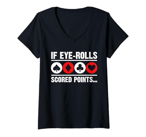 Damen If Eye-Rolls Scored Points… Bridge Player Card Game T-Shirt mit V-Ausschnitt von Bridge Kartenspiel Designs Spieler Idee