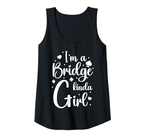Damen Im A Bridge Kinda Girl Player Card Game Tank Top von Bridge Kartenspiel Designs Spieler Idee