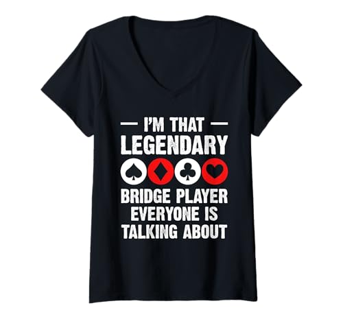 Damen Im That Legendary Bridge Player Card Game T-Shirt mit V-Ausschnitt von Bridge Kartenspiel Designs Spieler Idee