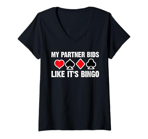 Damen My Partner Bids Like Its Bingo Bridge Player Card Game T-Shirt mit V-Ausschnitt von Bridge Kartenspiel Designs Spieler Idee