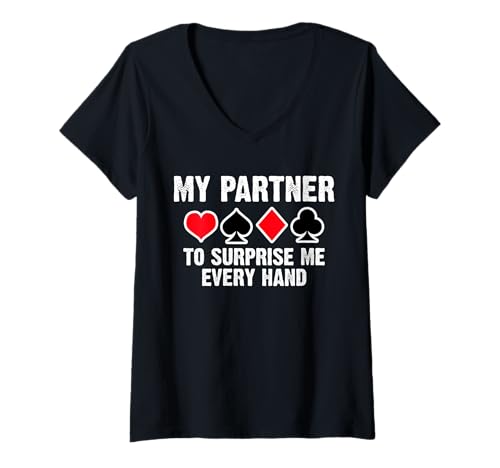 Damen My Partner To Surprise Me Every Hand Bridge Player Card Game T-Shirt mit V-Ausschnitt von Bridge Kartenspiel Designs Spieler Idee