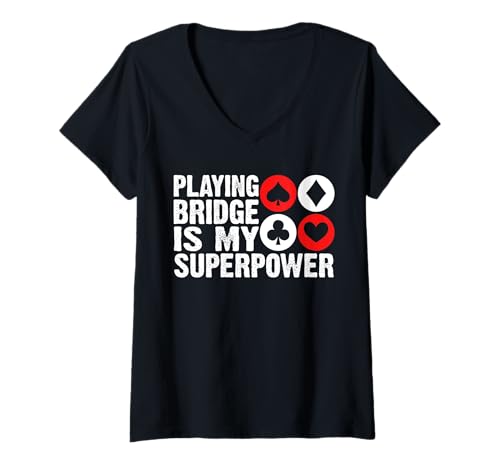 Damen Playing Bridge Is My Superpower Player Card Game T-Shirt mit V-Ausschnitt von Bridge Kartenspiel Designs Spieler Idee