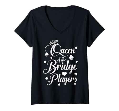 Damen Queen Of The Bridge Player Card Game T-Shirt mit V-Ausschnitt von Bridge Kartenspiel Designs Spieler Idee