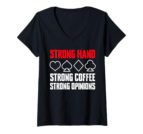 Damen Strong Hand Strong Coffee Bridge Player Card Game T-Shirt mit V-Ausschnitt von Bridge Kartenspiel Designs Spieler Idee