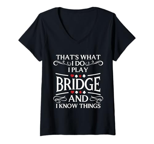 Damen Thats What I Do I Play Bridge Player Card Game T-Shirt mit V-Ausschnitt von Bridge Kartenspiel Designs Spieler Idee
