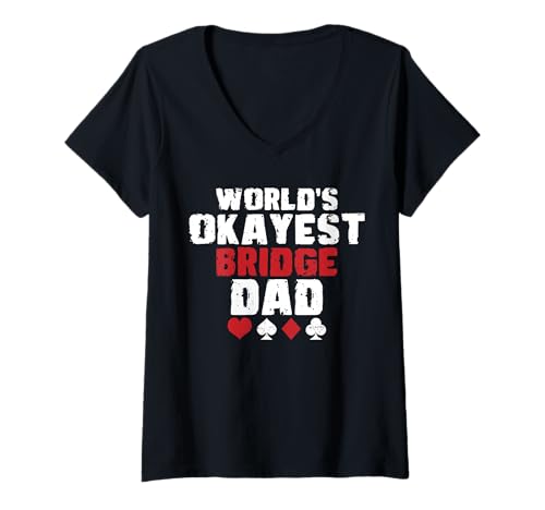 Damen Worlds Okayest Bridge Dad Fathers Day Bridge Player T-Shirt mit V-Ausschnitt von Bridge Kartenspiel Designs Spieler Idee