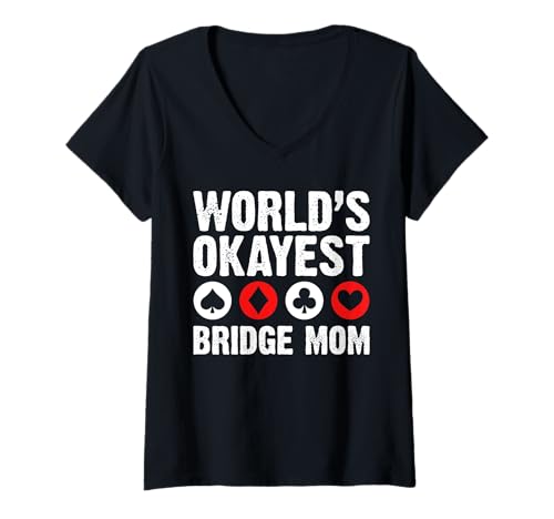 Damen Worlds Okayest Bridge Mom Mothers Day Player Card Game T-Shirt mit V-Ausschnitt von Bridge Kartenspiel Designs Spieler Idee