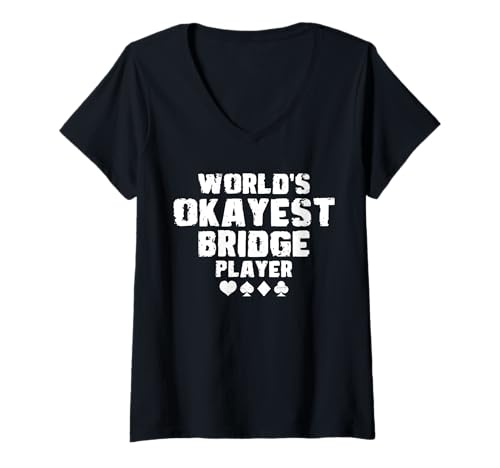 Damen Worlds Okayest Bridge Player Card Game T-Shirt mit V-Ausschnitt von Bridge Kartenspiel Designs Spieler Idee